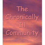 The Chronically Ill Community