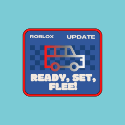 Ready Set Flee
