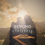 Beyond Divinity