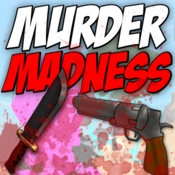 Murder Madness