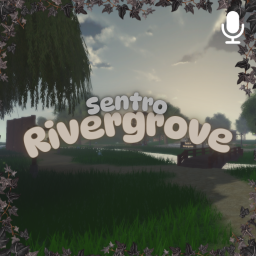 [Beta] Sentro Rivergrove
