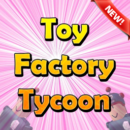 TOY FACTORY TYCOON