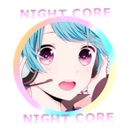 - Nightcore -
