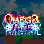 Omega Rune Incremental [💰25x Money!💰]