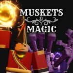 [PLAYTEST] MUSKETS & MAGIC