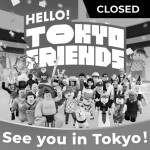 [Closed]🗼HELLO! TOKYO FRIENDS🗼