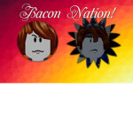 Bacon Nation!!!