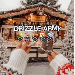 Drizzle Army