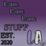 lame lame lame stuff