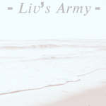 - Liv’s Army -