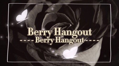 🔴 Live Event! 🔴 Berry Hangout   