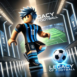 LEGACY OF FOOTBALL