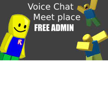 Voice Chat Meet place (Free Admin) Original (MOVE)