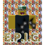 E.P.I.C  :)