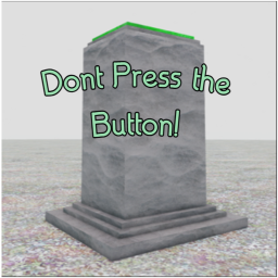 Dont press the button!