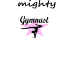 Mighty Gymnasts