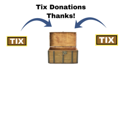 Tix Donation!