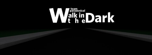 [IN DEVELOPMENT] Walk in the Dark