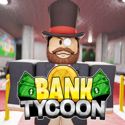 [NEW!] Bank Tycoon 💰
