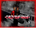 -CHRI$ TRAP HOU$E-