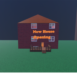 New House Opening [Story]