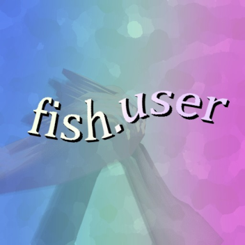 fish.user (2025 RDC GAMEJAM)