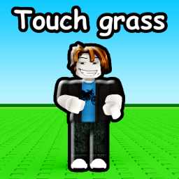 [Beta] Touch grass 😭💀