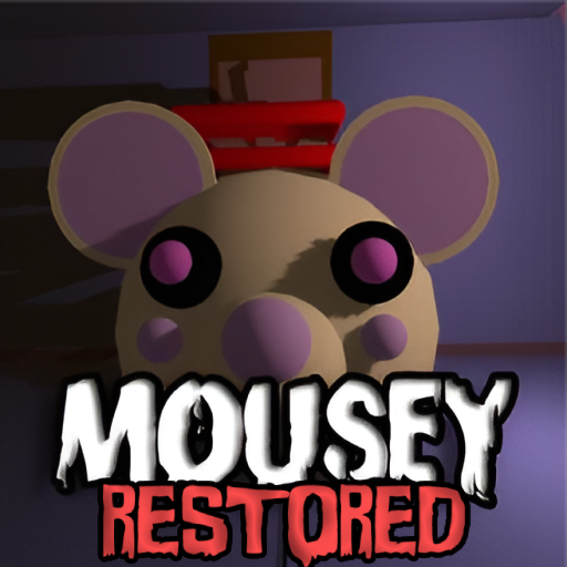 Mousey [RESTORED]