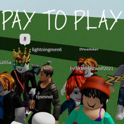 PAY TO PLAY