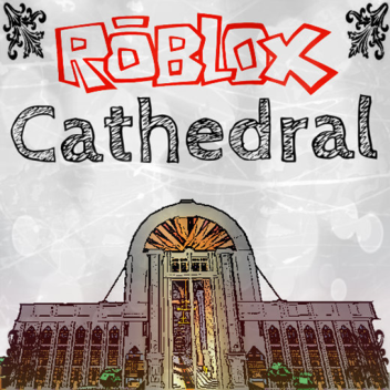 ROBLOX Cathedral [WIP]