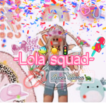 -Lola squad-