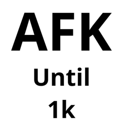 Afk Until Donated 1k