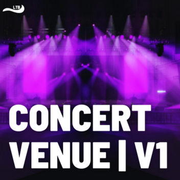 Concert Venue | V1