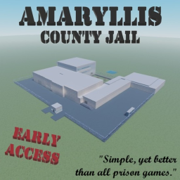 [Early Access] Amaryllis County Jail
