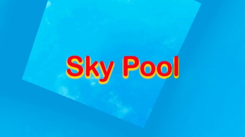 Sky Pool