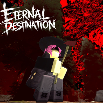 Eternal Destination