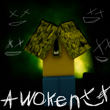 Awoken
