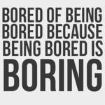 Sit Back And Be Bored