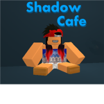 Shadow Cafe {Home-Cafe}
