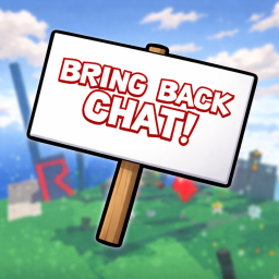 Bring Back Chat Protesting Game