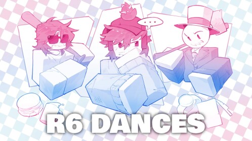 [✨] R6 Dances