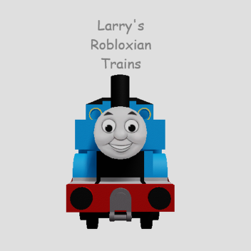 Larry's Robloxian Trains