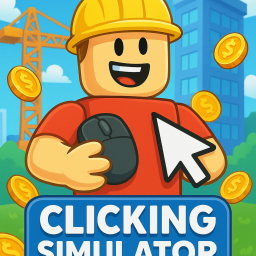🖱️Clicking Simulator By Builder's "R" Us🖱️
