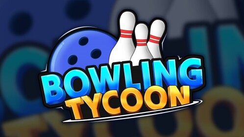🎳 Bowling Tycoon!