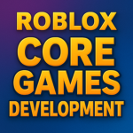 Roblox Core Games Development