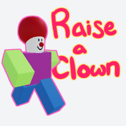 Raise a Clown [beta]