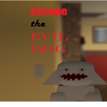Escape evil Daisy the dog at 3 am(UPDATE)
