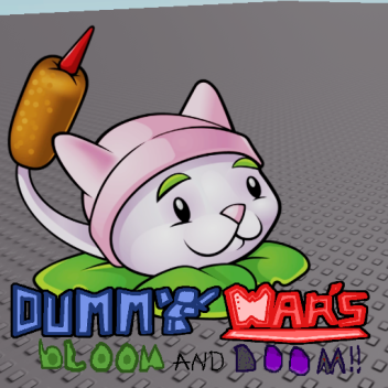 Dummy Wars: Bloom and Doom ALPHA TEST