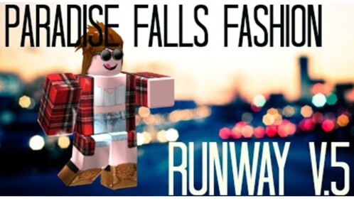Paradise Falls Fashion||RUNWAY