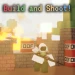 Build and Shoot! icon